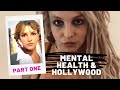 Mental Health and HollyWood | #FreeBritney