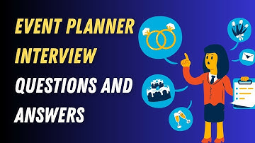 Event Planner Interview Questions and Answers