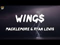 Macklemore Ryan Lewis Wing Lyrics 