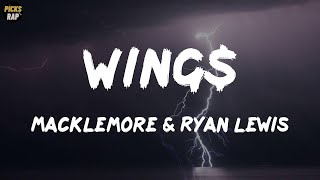 Macklemore & Ryan Lewis - Wing$ (Lyrics)