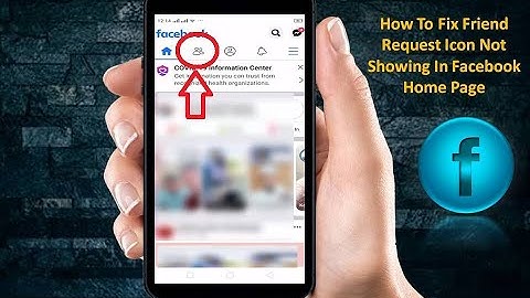 How To Fix Friend Request Icon Not Showing In Facebook Home Page