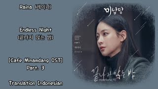 Raina (레이나) – Endless Night (끝나지 않는 밤) | Cafe Minamdang 미남당 OST Part. 3 Lyrics Indo