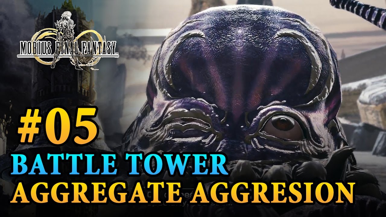 [Mobius Final Fantasy] Battle Tower - EP 05 - Aggregate Aggression - Ultros (Cutscenes)