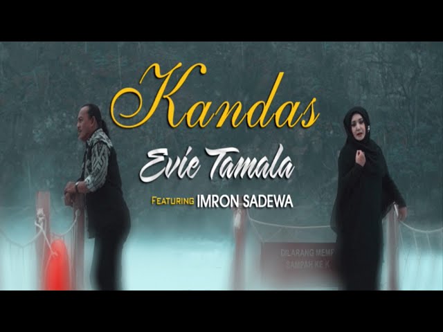 Evie Tamala feat. Imron Sadewo - Kandas (Official Video Klip) class=