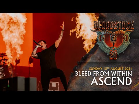 BLEED FROM WITHIN - Ascend - Live Set Performance - Bloodstock 2021