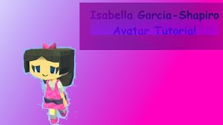 Isabella Garcia-Shapiro Avatar Tutorial | KoGaMa