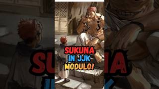 Sukuna In JJK Modulo! #jujutsukaisen #sukuna #jjkmojuro