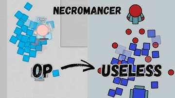 Necromancer, OP to Useless in arras.io