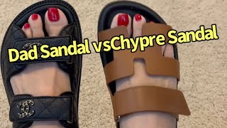 Chanel Dad Sandals and Hermes Chypre Sandals Review and Comparision 🩴💕