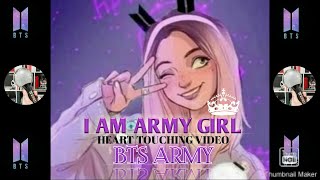 I Am Army Girl Song Heart Touching Video Bts Army Bts