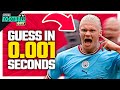 GUESS THE PLAYER IN 0.001 SECONDS | TFQ QUIZ FOOTBALL 2023