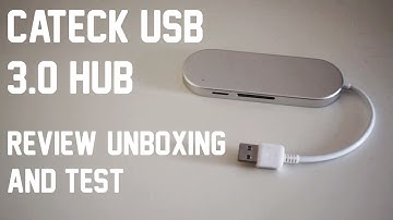 Cateck USB 3.0 Hub Unboxing, Review and Test!