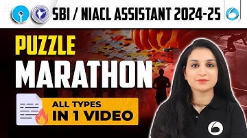 🚀 SBI/NIACL Assistant 2024-25 | Puzzle Reasoning Marathon | All Types in 1 Video | By Shaifali