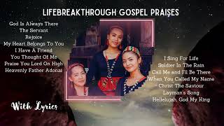 I Have A Friend- Best Country Gospel Praises by Lifebreakthrough
