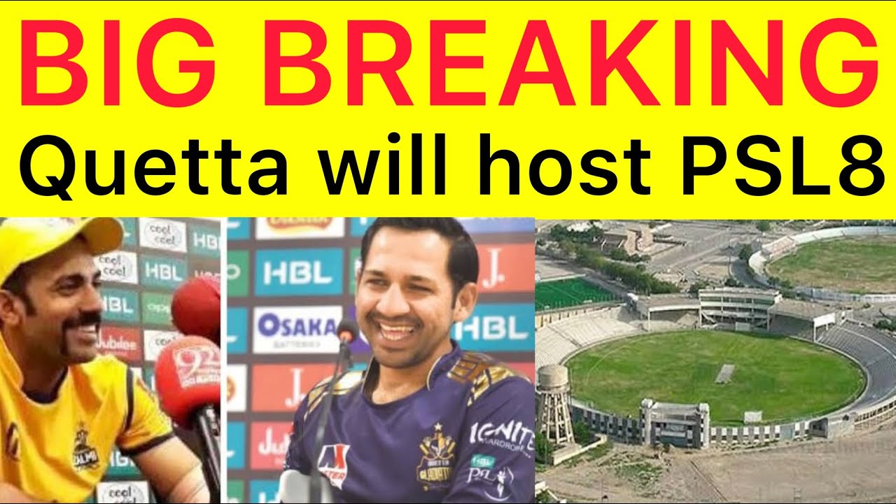 BIG BREAKING 🛑 Quetta will host PSL 8 Match | 5 Feb Gladiators vs Zalmi at Bugti Stadium Quetta
