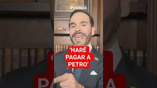 Abelardo de la Espriella issues a warning to Petro: 'I will make him pay for all his crimes' #short