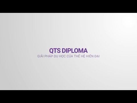 Video QTS Diploma - Chương trình du học chuyển tiếp 1 + 2 - YouTube