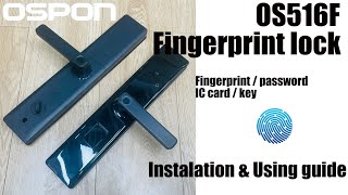OS516F Fingerprint smart lock installation and operation guide