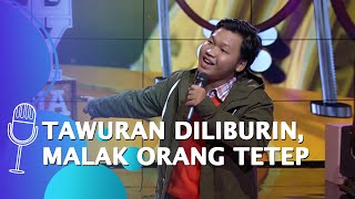 Stand Up Comedy Rahmet: Pas Puasa, Tawuran Diliburan tapi Malak Orang Tetep - SUCI 5