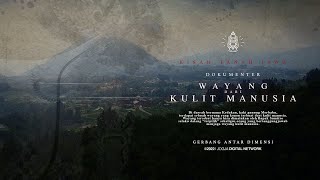 Mengupas Keberadaan Wayang Dari Kulit Manusia