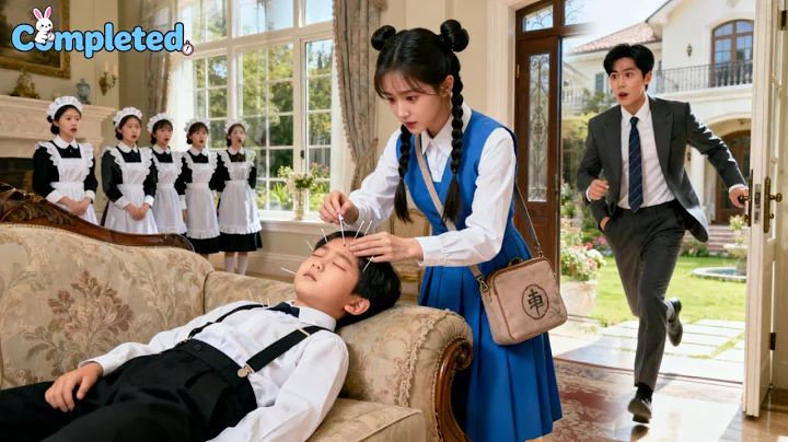 1000 Healers Failed To Cure CEO's Child!But One Poor Girl's Acupuncture Needle Saved Him!Miracle!