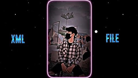 TODH 💖🔥 || NEW XML FILE 💖🦋 NEW TREND XML 🔥✅ NEW TREND ||💞 @azizediting7364