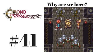 Chrono Trigger Part 41 - Back to the Future