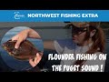 South Puget Sound Flounder Fishing