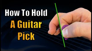 Best Way To Hold A Guitar Pick 👈 [EASY]