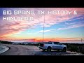 Big Spring, TX: History and Ham Radio on Scenic Mountain