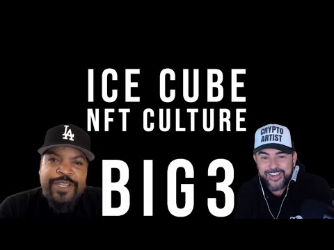 ICE Cube joins NFT Culture to chat about NFTs and the future of sports and smart contracts