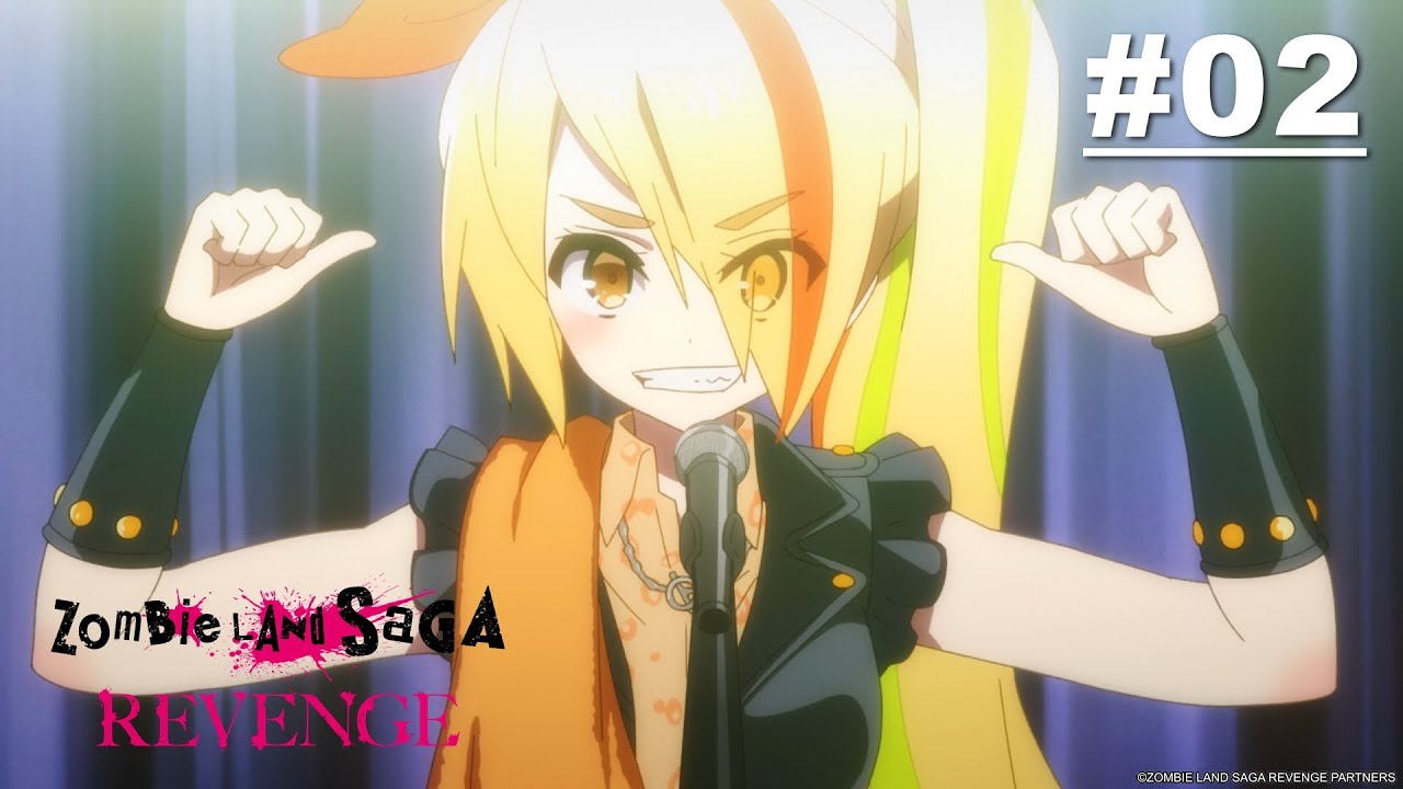 ซอมบี้แลนด์ซากะ รีเวนจ์ - ตอนที่ 02 [ซับไทย]