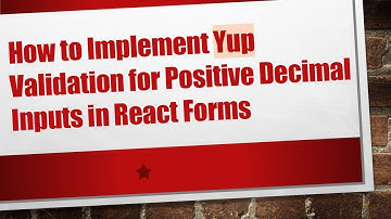 How to Implement Yup Validation for Positive Decimal Inputs in React Forms