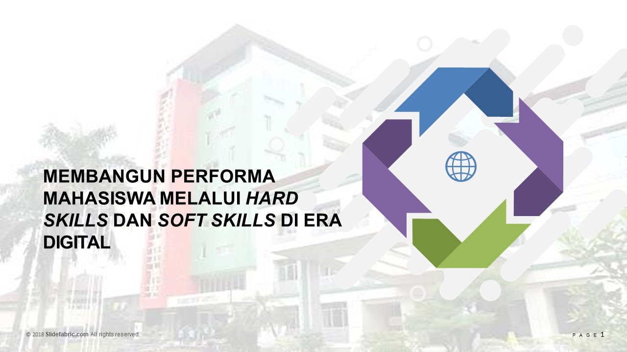 MEMBANGUN PERFORMA MAHASISWA MELALUI HARD SKILLS DAN SOFT SKILLS DI ERA ...