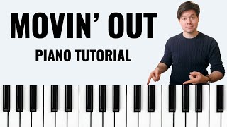 Movin' Out - Billy Joel Piano Tutorial by Pierre Piscitelli 1,679 views 2 months ago 12 minutes