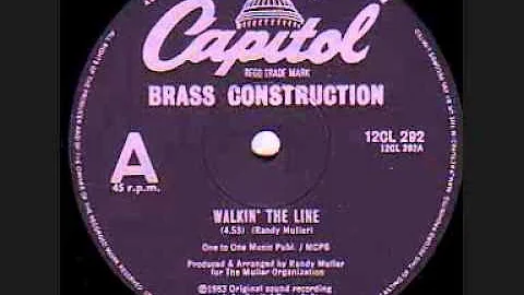 Brass Construction - Walkin' The Line