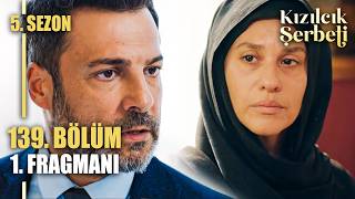 Kızılcık Şerbeti 139. Bölüm 1. Fragmanı | \