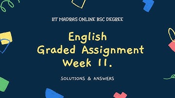 IIT Madras Bsc Online Degree English Graded assignment  week 11 Answers.