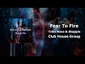 Tribe nova feat skappie  fear to fire