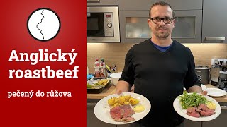 Anglický roastbeef pečený dorůžova