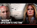 LIVE: Melania Trump Says Never Friends with Epstein in Surprise Announcement | Epstein Files Case