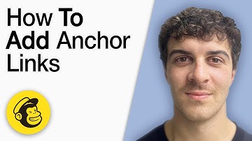 How to Add Anchor Links Mailchimp Tutorial [2025 Full Guide]