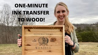 How to Ink Transfer to WoodFast and Easy!