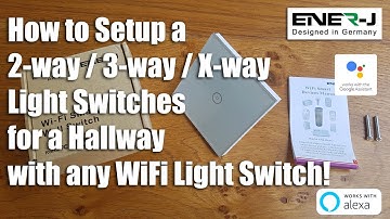 How to Setup a 2-way / 3-way / X-way WiFi Light Switches for a Hallway Sonoff / Smart Life / eWeLink