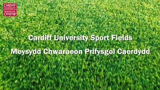 Cardiff University Sports Fields - Meysydd Chwaraeon Prifysgol Caerdydd