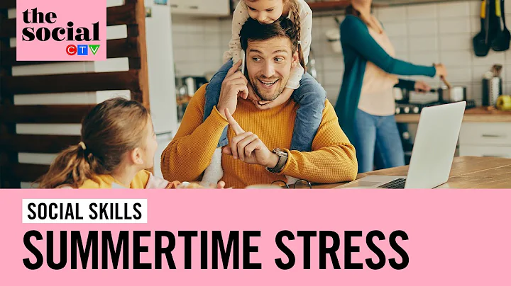 Tips to avoid summertime stress | The Social