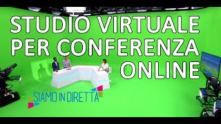 Studio Virtuale per Video-Conferenza Internazionale