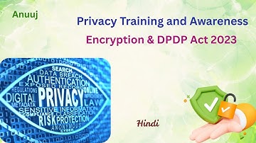 Encryption & DPDP Act:  Keeping Data Safe By Design, Hindi Edition