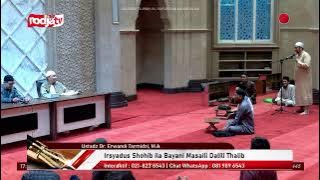 [LIVE] Ustadz Dr. Erwandi Tarmizi, M.A. Irsyadush Shohib ila Bayani Masaili Dalili Thalib