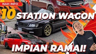 10 KERETA WAGON IDAMAN MALAYSIA!